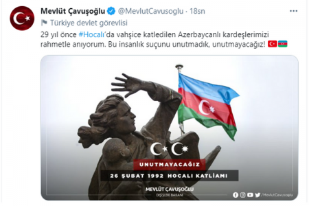 Bəşəriyyətə qarşı bu cinayəti unutmadıq, unutmayacağıq - Mövlud Çavuşoğlu